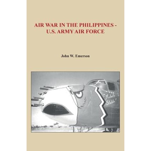 Air War in the Philippines - U.S. Army Air Force (Paperback)