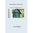 thumbnail image 1 of Airbnb Perfect in Half the Time : Discover How to Start Earning Money Fast (Paperback), 1 of 1