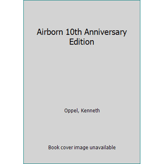 Pre-Owned Airborn 10th Anniversary Edition (Paperback) 1443433292 9781443433297