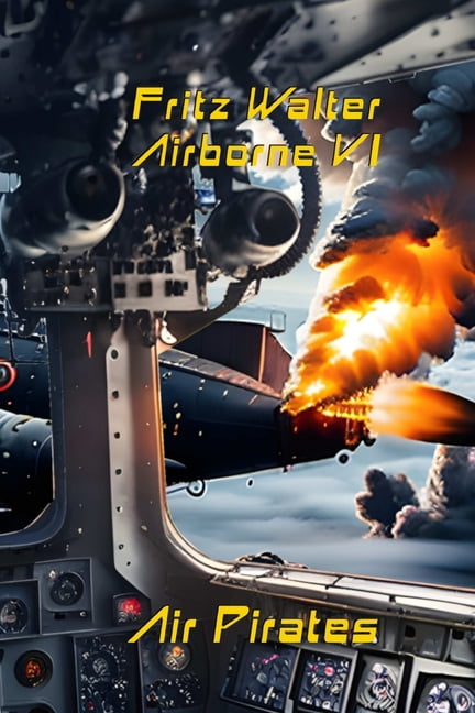 Airborne Airborne VI: Air Pirates, Book 6, (Paperback)