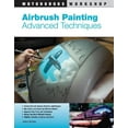 thumbnail image 1 of Pre-Owned Airbrush Painting: Advanced Techniques (Motorbooks Workshop) (Paperback) 0760335036 9780760335031, 1 of 1
