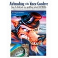 thumbnail image 1 of Airbrushing with Vince Goodeve: How to Airbrush 2 and 4 wheel Hot Rods, (Paperback), 1 of 1