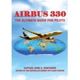 thumbnail image 1 of Airbus 330: The Ultimate Guide for Pilots, (Hardcover), 1 of 1