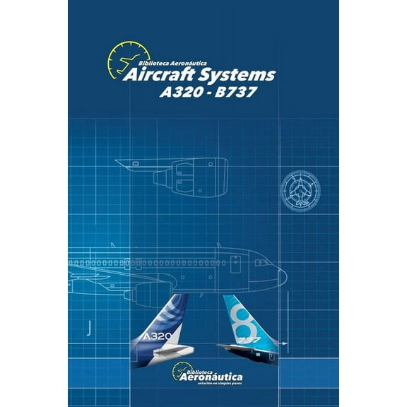Airbus A320 Aircraft Systems, Book 1, (Paperback)