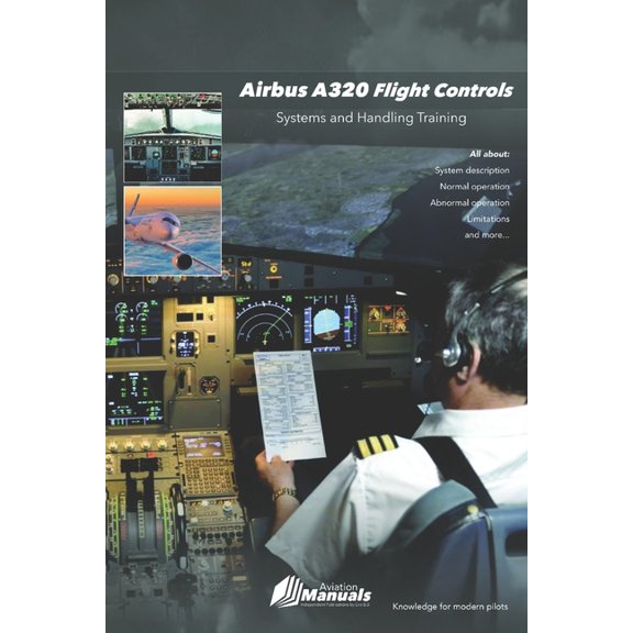 Airbus A320 Flight Controls: Systems and Handling Training, (Paperback)