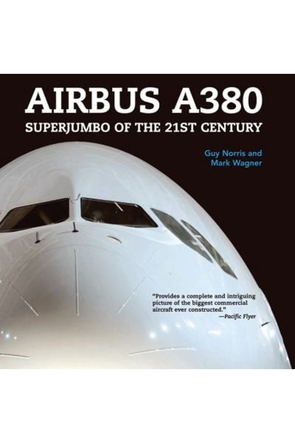 Pre-Owned Airbus A380: Superjumbo of the 21st Century, 9780760338384, 0760338388, Paperback, First Edition ~1st Printing edition