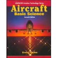 thumbnail image 1 of Pre-Owned Aircraft Basic Science (Paperback) by Michael J Kroes, James R Rardon, Kroes Michael, 1 of 1