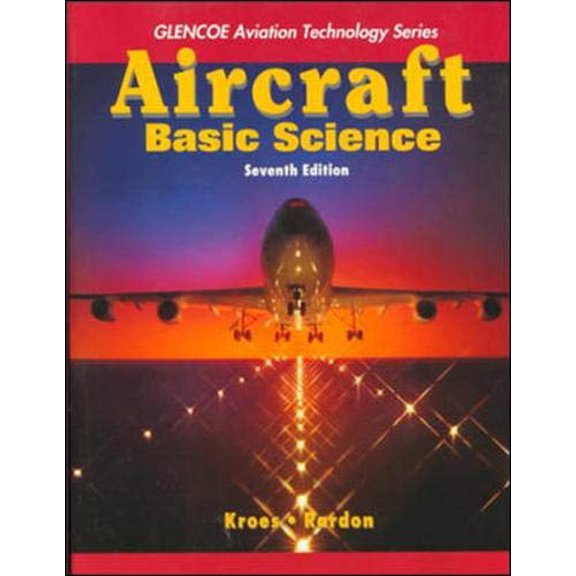 Pre-Owned Aircraft Basic Science (Paperback) by Michael J Kroes, James R Rardon, Kroes Michael