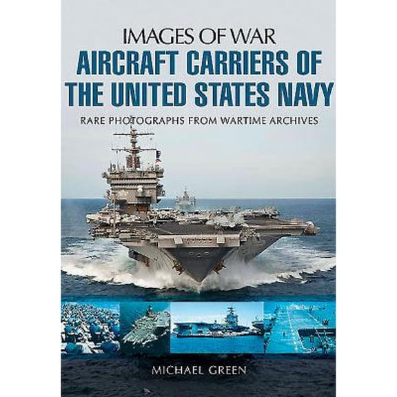 Pre-Owned Aircraft Carriers of the United States Navy (Paperback) 1783376104 9781783376100