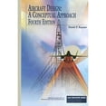 thumbnail image 1 of Pre-Owned Aircraft Design: A Conceptual Approach (AIAA Education Series) (Hardcover) 1563478293 9781563478291, 1 of 1