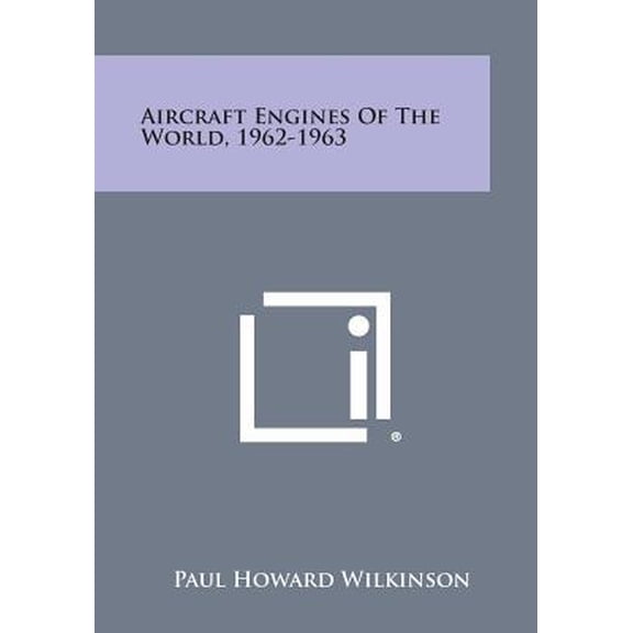 Aircraft Engines of the World, 1962-1963 Paperback