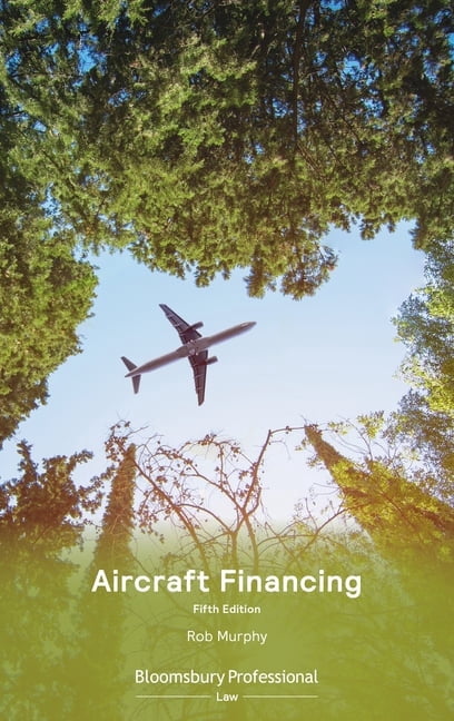 洋書 Aircraft Financing Fourth Edition Aircraft Financing, (Paperback) - Walmart.com