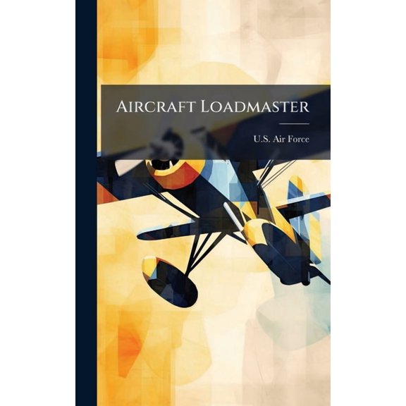 Aircraft Loadmaster, (Hardcover)