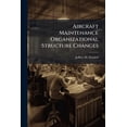 thumbnail image 1 of Aircraft Maintenance Organizational Structure Changes: An Antecedent Model, (Paperback), 1 of 1
