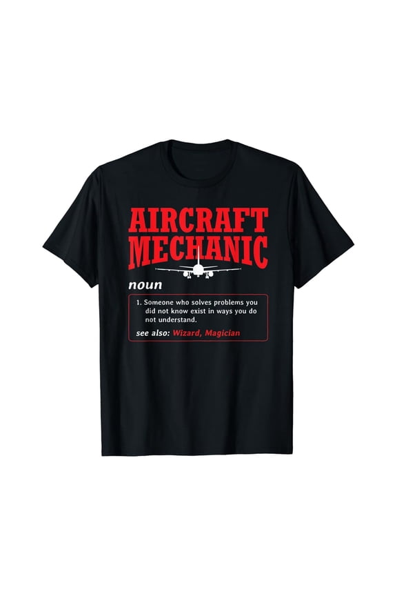Aircraft Mechanic Definition Airplane Maintenance T-Shirt