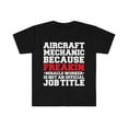 thumbnail image 1 of Aircraft Mechanic Miracle Worker not a job title Unisex T-shirt S-3XL, 1 of 2