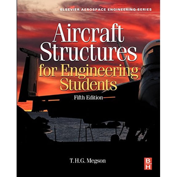 Pre-Owned Aircraft Structures for Engineering Students (Paperback) 0080969054 9780080969053