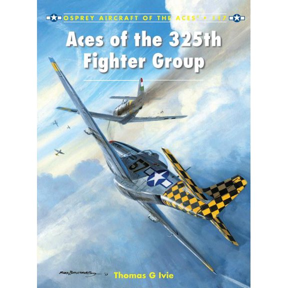 Aircraft of the Aces: Aces of the 325th Fighter Group (Series #117) (Paperback)