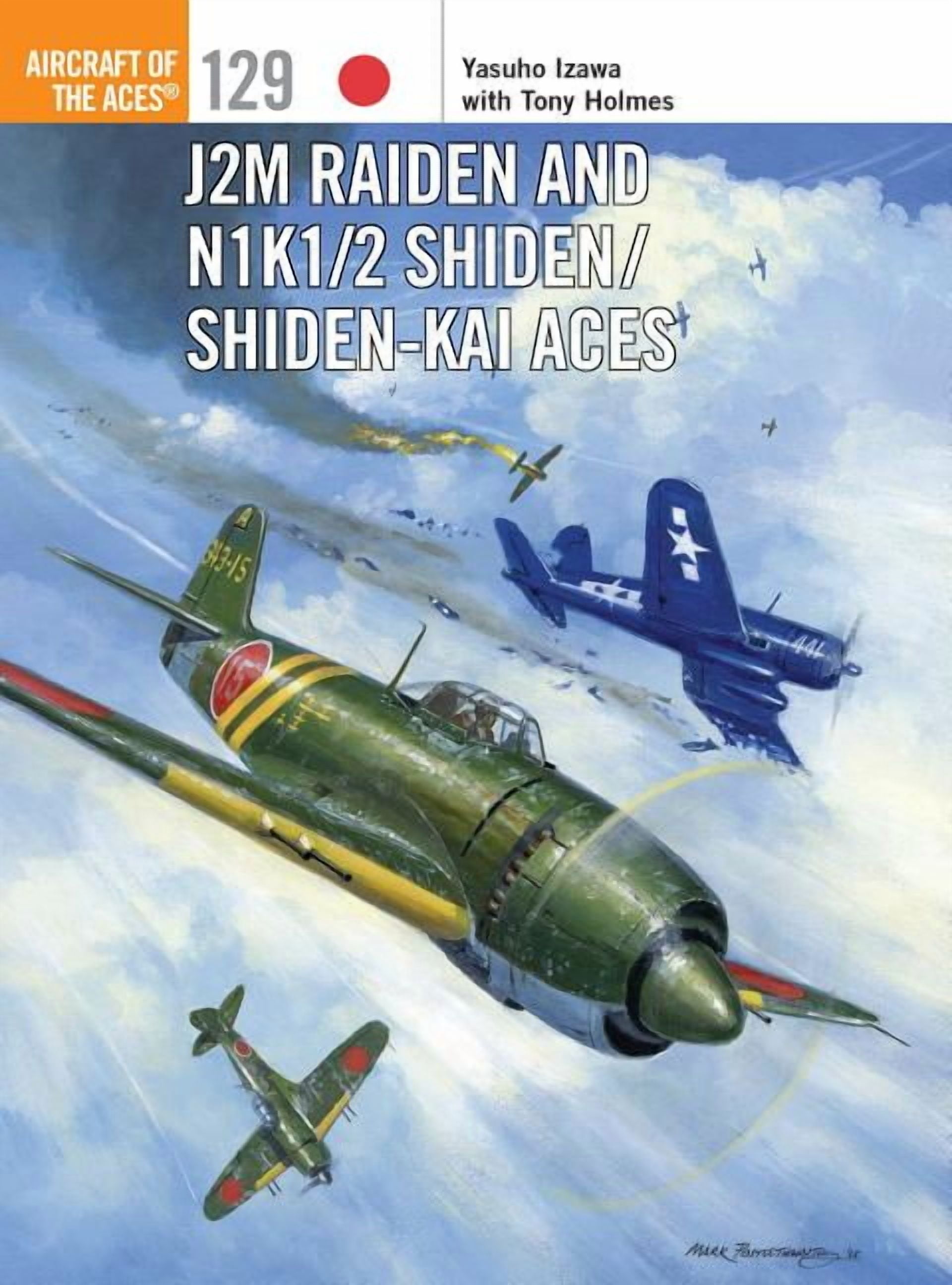 Aircraft of the Aces: J2M Raiden and N1K1/2 Shiden/Shiden-Kai Aces ...
