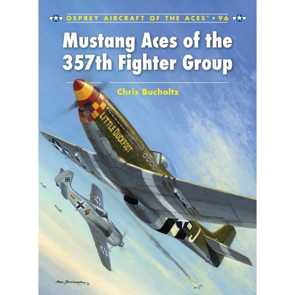 Aircraft of the Aces: Mustang Aces of the 357th Fighter Group (Series #96) (Paperback)