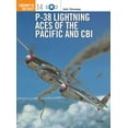 thumbnail image 1 of Aircraft of the Aces: P-38 Lightning Aces of the Pacific and CBI (Series #14) (Paperback), 1 of 1