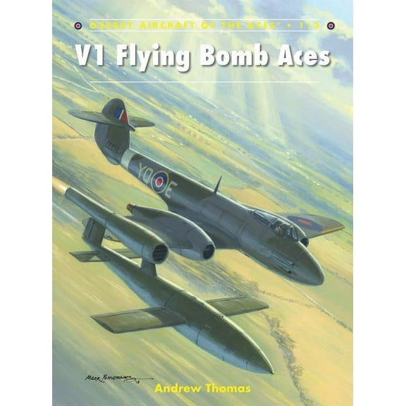 Aircraft of the Aces: V1 Flying Bomb Aces (Series #113) (Paperback)
