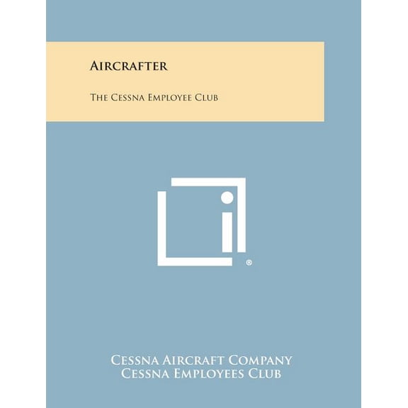 Aircrafter : The Cessna Employee Club