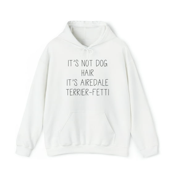 Airedale Terrier Hoodie, Gifts, Hooded Sweatshirt