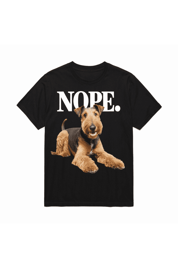 Airedale Terrier Nope Funny Lazy Cute T-Shirt