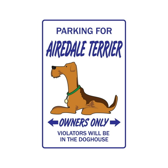 Airedale Terrier Novelty Sign | Indoor/Outdoor | Funny Home Décor for Garages, Living Rooms, Bedroom, Offices | SignMission Gift Dogs Groomer Puppy Pup Sign Wall Plaque Decoration