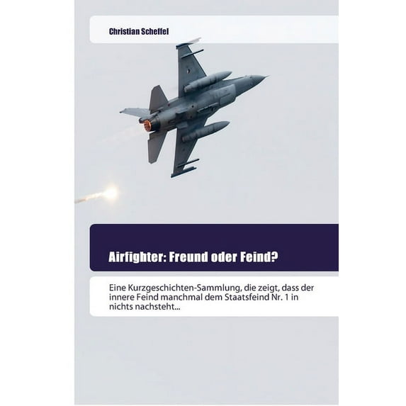 Airfighter: Freund oder Feind? (Paperback)