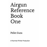 Library Book Care Eyfs Airgun: Airgun Reference Book One: Pellet Guns (Paperback) - Walmart.com