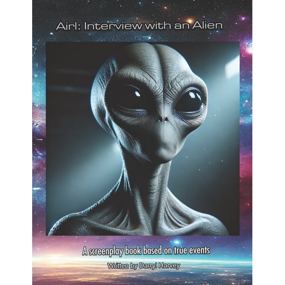 Airl: Interview with an Alien, (Paperback)