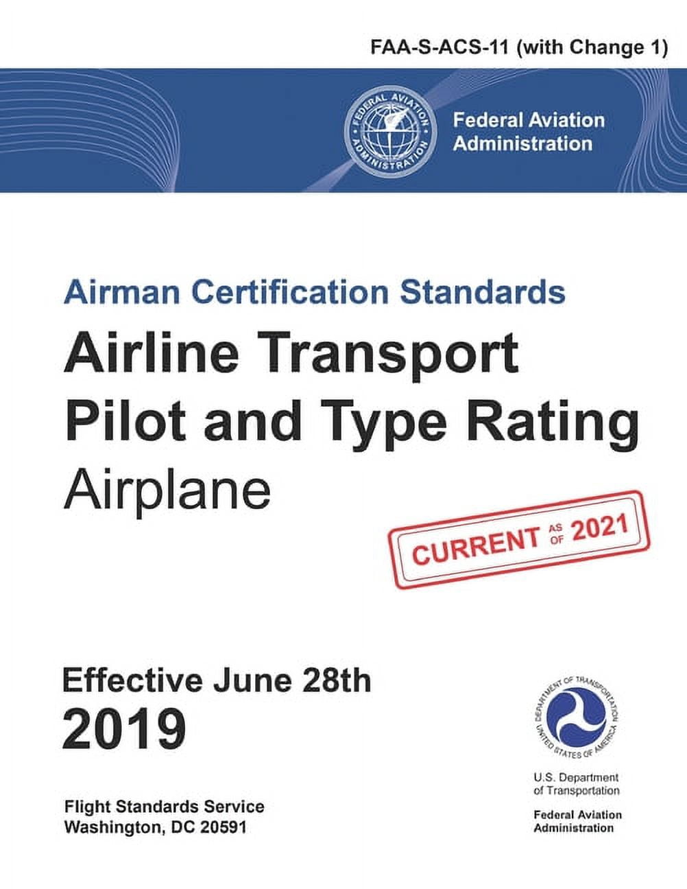 Airman Certification Standards: Airline Transport Pilot and Type Rating Airman Certification Standards: Airline Transport Pilot and Type Rating