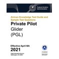 thumbnail image 1 of Airman Knowledge Test Guide and Sample Test Questions - Private Pilot Glider (PGL) : Federal Aviation Administration (FAA) (Paperback), 1 of 1