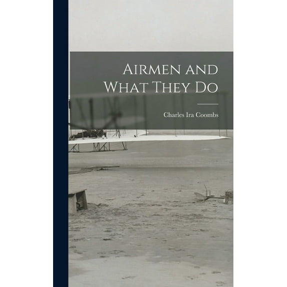 Airmen and What They Do, (Hardcover)
