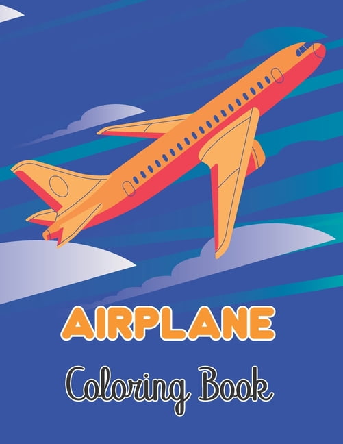 Airplane Coloring Book Airplane Coloring Book for Kids with 40