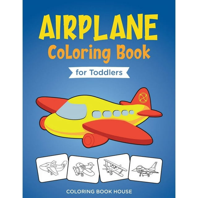 Airplane Coloring Book for Toddlers Easy and Fun Airplanes Colouring