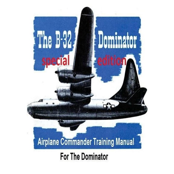 Airplane Commander Training Manual for the Dominator ( Special)