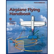 Airplane Flying Handbook Color Print Faa-H-8083-3c, Paperback