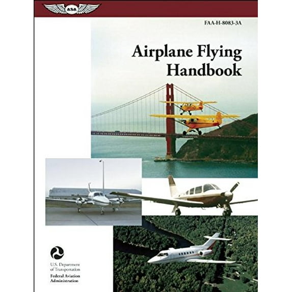 Pre-Owned Airplane Flying Handbook: FAA-H-8083-3A (FAA Handbooks), 9781619540194, 1619540193, Paperback, 2013 edition