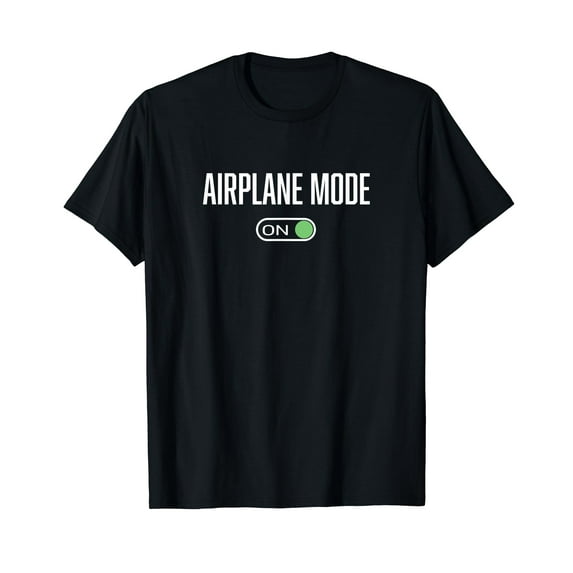Airplane Mode On Travel Pilot Funny Gift T-Shirt