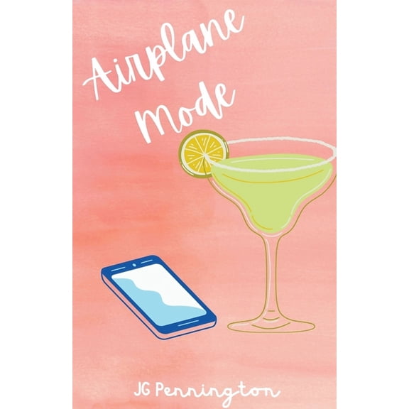 Airplane Mode, (Paperback)