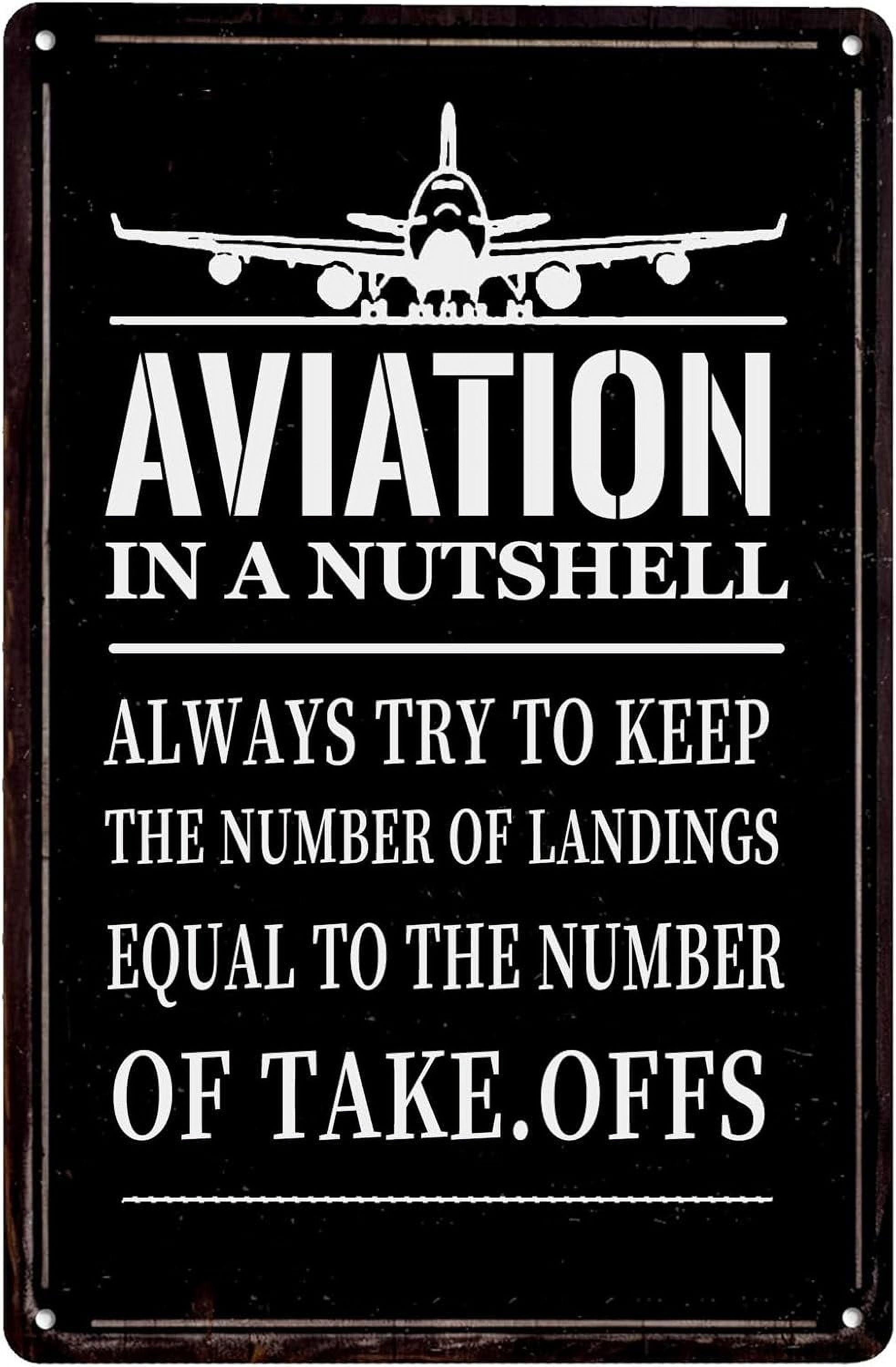 Airplane Pilot Decor Retro Tin Sign,Aviation In A Nutshell Always Try ...