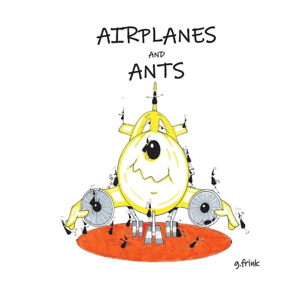 Airplanes and Ants (Hardcover)