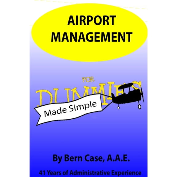 Airport Management Made Simple, (Paperback)