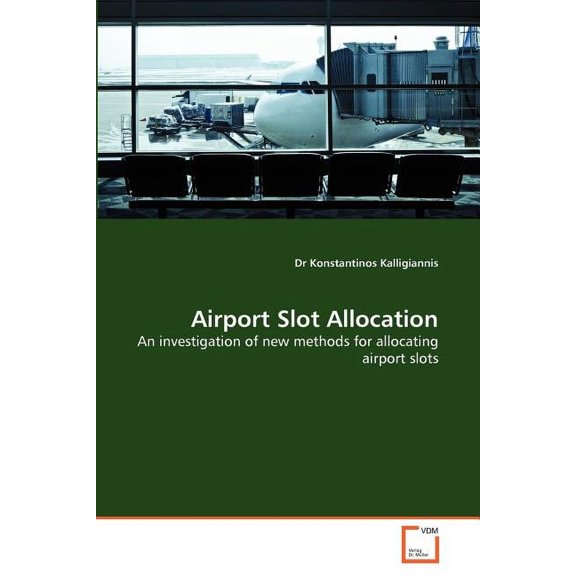Airport Slot Allocation (Paperback)
