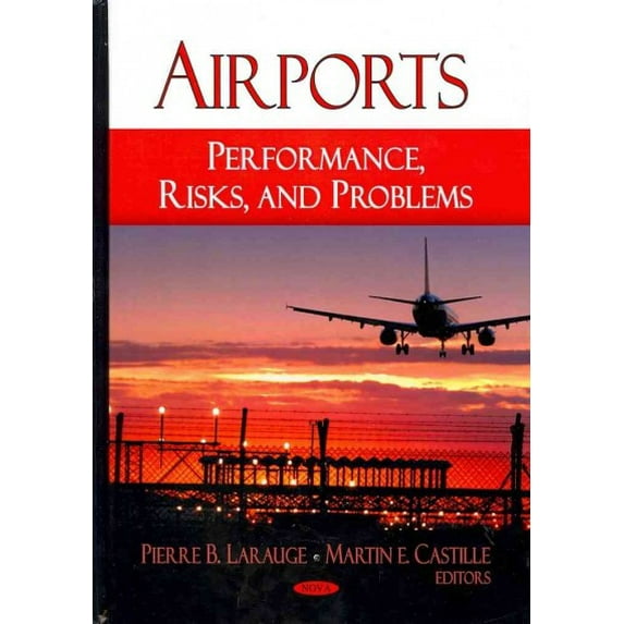 Pre-Owned Airports : Performance, Risks & Problems