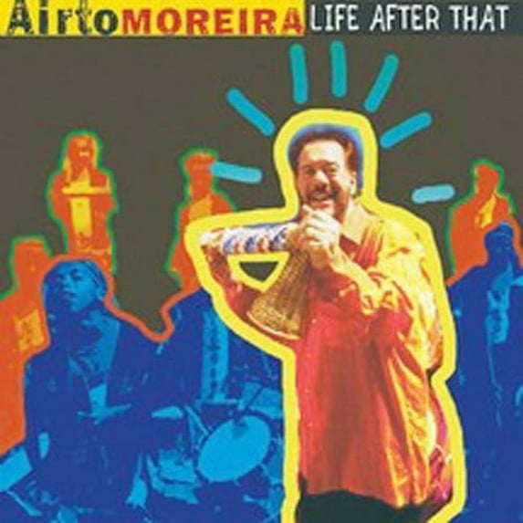 Airto Moreira - Life After That - Music & Performance - CD