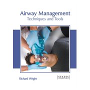 Airway Management Techniques and Tools, Hardcover